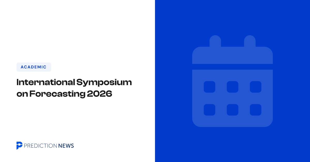 International Symposium on Forecasting 2026 — Prediction News